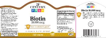 21st Century Biotin 10,000 mcg - vitamin supplement