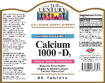 21st Century High Potency Calcium 1000 +D3 - calcium supplement
