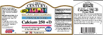 21st Century Oyster Shell Calcium 250 +D - supplement