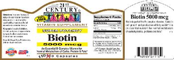 21st Century Super Potency Biotin 5000 mcg - vitamin supplement