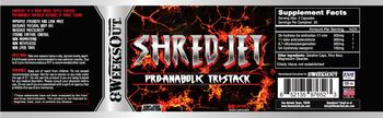 8WeeksOut Shred-Jet - supplement