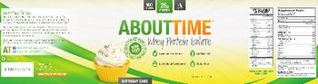 About Time Whey Protein Isolate Birthday Cake - 