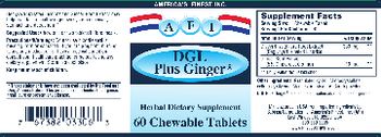 AFI America's Finest, Inc. DGL Plus Ginger - herbal supplement