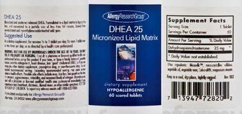 Allergy Research Group DHEA 25 Micronized Lipid Matrix - supplement