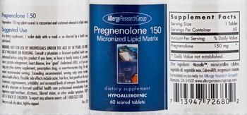 Allergy Research Group Pregnenolone 150 - supplement