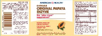 American Health Chewable Original Papaya Enzyme - supplement