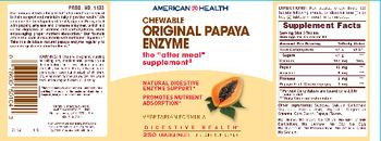 American Health Chewable Original Papaya Enzyme - supplement