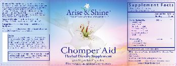 Arise & Shine Chomper Aid - herbal supplement