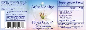 Arise & Shine Flora Grow - supplement