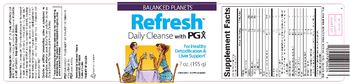 Balanced Planets Refresh Daily Cleanse With PGX - supplement