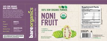 BareOrganics Noni Fruit - supplement