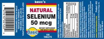 Basic Vitamins Natural Selenium 50 mcg - supplement