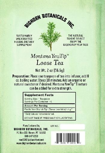 Bighorn Botanicals Montana YewTip Loose Tea - sustainably wildcrafted herbal supplement