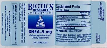 Biotics Research Corporation DHEA-5 mg - supplement