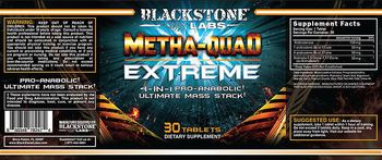 Blackstone Labs Metha-Quad Extreme - supplement