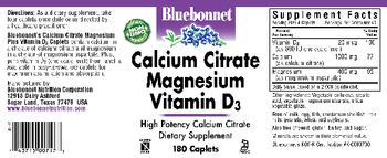 Bluebonnet Calcium Citrate Magnesium Vitamin D3 - supplement