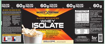 Body Fortress Super Advanced Whey Isolate Vanilla Creme - protein supplement