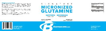 Bodybuilding.com Signature Micronized Glutamine - supplement