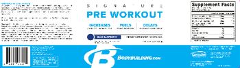 Bodybuilding.com Signature Pre Workout Blue Raspberry - supplement