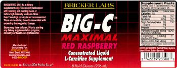 Bricker Labs BIG-C Maximal Red Raspberry - 