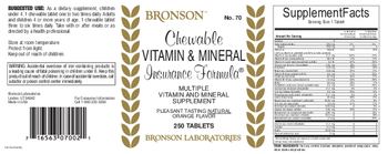 Bronson Chewable Vitamin & Mineral Insurance Formula - multiplevitamin and mineralsupplement