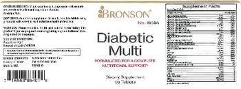 Bronson Diabetic Multi - supplement