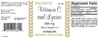 Bronson Laboratories Vitamin C And Lysine 500 mg - supplement
