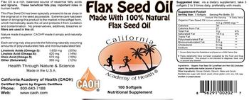California Academy Of Health Flax Seed Oil - nutritional supplement