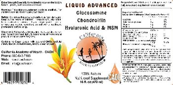 California Academy Of Health Liquid Advanced Glucosamine Chondroitin Hyaluronic Acid & MSM - 100 natural nutritional supplement