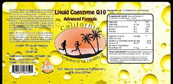 California Academy Of Health Liquid Coenzyme Q10 Advanced Formula - 100 natural nutritional supplement