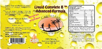 California Academy Of Health Liquid Complete B Advanced Formula - 100 natural nutritional supplement