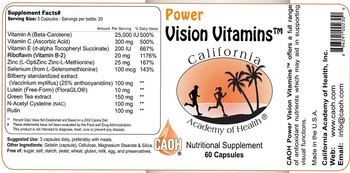California Academy Of Health Power Vision Vitamins - nutritional supplement