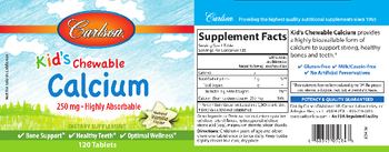 Carlson Kid's Chewable Calcium 250 mg Natural Vanilla Flavor - supplement