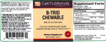 Cell Nutritionals B-Trio Chewable - supplement