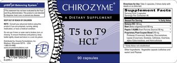 Chiro-Zyme T5 To T9 HCL - supplement