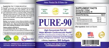 Confidence USA Pure-90 - these statements have not been evaluated by the food and drug administration this product is not int