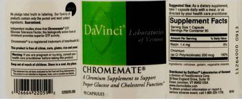 DaVinci Laboratories Of Vermont Chromemate - a chromium supplement to support proper glucose and cholesterol functions