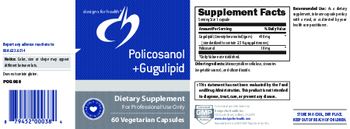 Designs For Health Policosanol +Gugulipid - supplement