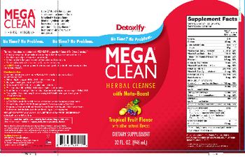Detoxify Mega Clean Herbal Cleanse Tropical Fruit Flavor - supplement