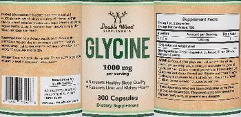 Double Wood Supplements Glycine 1000 mg - supplement