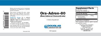 Douglas Laboratories Ora-Adren-80 (Raw Adrenal Concentrate) - supplement