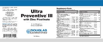 Douglas Laboratories Ultra Preventive III With Zinc Picolinate - a low allergenicity supplement