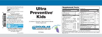 Douglas Laboratories Ultra Preventive Kids A Children's Chewable Natural Grape Flavor! - supplement