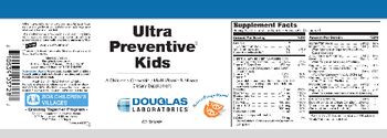 Douglas Laboratories Ultra Preventive Kids Natural Orange Flavor! - supplement