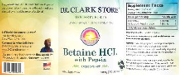 Dr. Clark Store Betaine HCL with Pepsin 800 mg - supplement