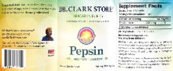 Dr. Clark Store Pepsin 700 mg - supplement