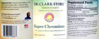 Dr. Clark Store Super Chromium 500 mcg - supplement