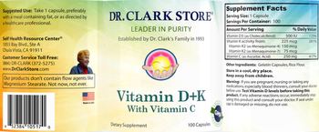 Dr. Clark Store Vitamin D+K with Vitamin C - supplement
