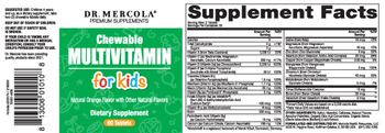 Dr Mercola Chewable Multivitamin For Kids Natural Orange Flavor - supplement