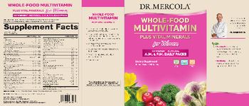 Dr Mercola Whole-Food Multivitamin plus Vitamins Minerals for Women - supplement